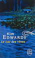 Le lac des rêves by Kim Edwards