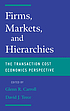 Firms, markets, and hierarchies : the transaction... by Glenn Carroll