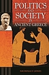 Politics and society in ancient Greece por Nicholas F Jones