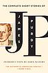 The complete short stories of James Purdy 저자: James Purdy