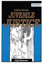 Exploring juvenile justice