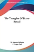 The thoughts of Blaise Pascal por Blaise Pascal
