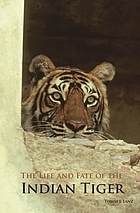 The life and fate of the Indian tiger