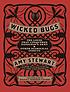 Wicked bugs : the louse that conquered Napoleon's army & other diabolical insects