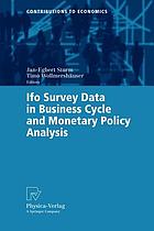 Ifo survey data in business cycle and monetary policy analysis