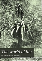 The world of life; a manifestation of creative power, directive mind and ultimate purpose,
