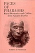 Faces of pharaohs : royal mummies and coffins... by  Robert B Partridge 