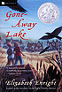 Gone-Away Lake. by Elizabeth Enright