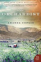 The orchardist : a novel