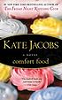 Comfort food de Kate Jacobs