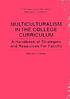 Multiculturalism in the college curriculum : a... por Marilyn Lutzker