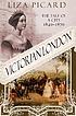 Victorian London : the life of a city, 1840-1870