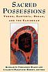 Sacred possessions : Vodou, Santería, Obeah,... door Margarite Fernández Olmos