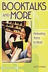 Booktalks and more : motivating teens to read por Lucy Schall