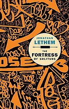 The fortress of solitude : a novel