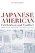 Japanese American celebration and conflict : a history of ethnic identity and festival, 1934-1990