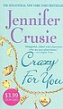 Crazy for you por Jennifer Crusie