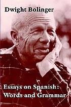 Essays on Spanish : words and grammar