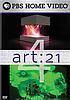 Art:21. : Season four art in the twenty-first century