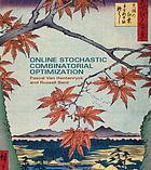 Online stochastic combinatorial optimization