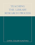 Teaching the library research process