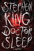 Doctor Sleep. 作者： Stephen King