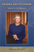 Sandra Day O'Connor : justice in the balance