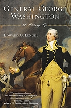 General George Washington : a military life