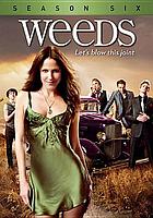 Weeds. / Season 6