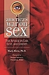 America's war on sex : the attack on law, lust... de Marty Klein