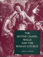 The Sistine Chapel walls and the Roman liturgy