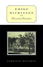 Emily Dickinson : monarch of perception
