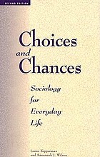 Choices and chances : sociology for everyday life
