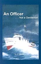 An Officer . . . Not a Gentleman.