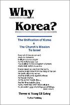 Why Korea? : the unification of Korea & the church's mission to Israel