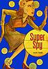 Super spy