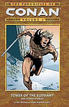 The chronicles of Conan. Vol. 1 : Tower of the elephant and other storiesTower of the elephant and other stories