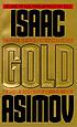 Gold : the final science fiction collect[i]on von Isaac Asimov