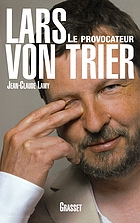 Lars von Trier : le provocateur