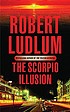 The Scorpio illusion de Robert Ludlum