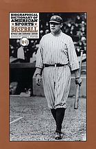 Biographical dictionary of American sports. Baseball