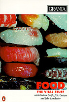 Food, the vital stuff