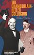 The Chamberlain-Hitler collusion
