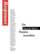 Responses : on Paul de Man's Wartime journalism