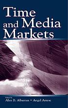 Time and media markets