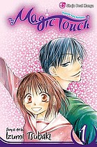 Magic touch. Volume 1 : Oyayubi kara romance