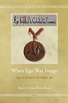 When ego was imago : signs of identity in the Middle Ages