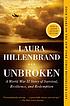 Unbroken : a World War II story of survival, resilience,... by  Laura Hillenbrand 