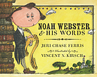 Noah Webster and his words