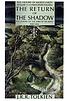 The return of the shadow by  Christopher Tolkien 
